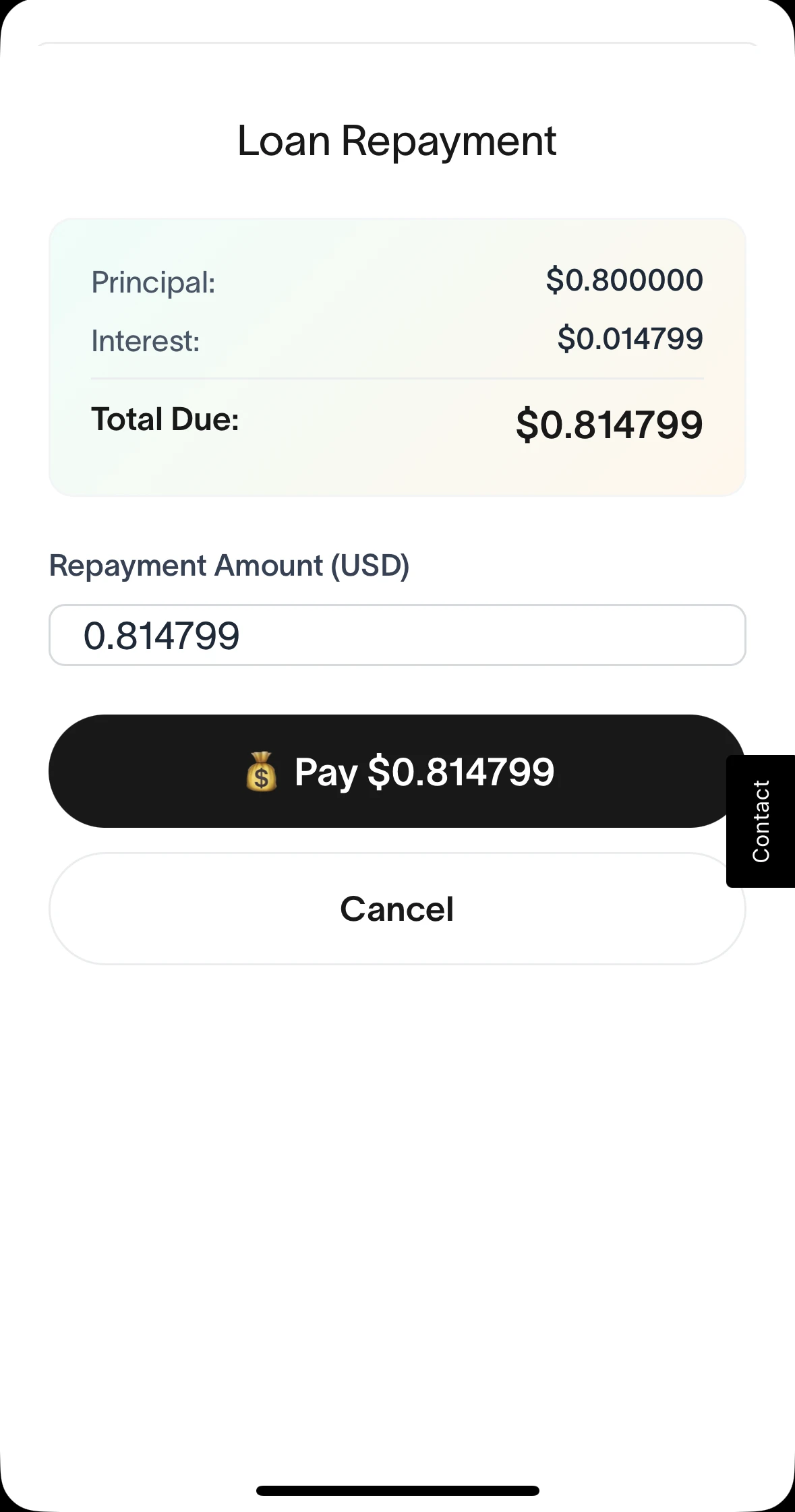 Pilot app screen: repayment of $0.80 principal plus interest